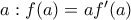 a: f(a)=af'(a) a: f(a)=af'(a)