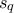 s_q s_q