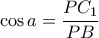 \cos a=\dfrac{PC_1}{PB} \cos a=\dfrac{PC_1}{PB}