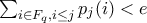 \sum_{i \in F_q, i \leq j}{p_j(i)} < e \sum_{i \in F_q, i \leq j}{p_j(i)} < e