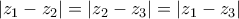 \left|z_{1}-z_{2} \right|=\left|z_{2}-z_{3} \right|=\left|z_{1}-z_{3} \right| \left|z_{1}-z_{2} \right|=\left|z_{2}-z_{3} \right|=\left|z_{1}-z_{3} \right|
