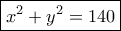 \boxed{x^2+y^2=140}