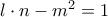 l\cdot n-{m^2}= 1