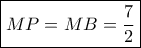 \boxed{MP = MB = \frac{7}{2}}