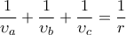 \displaystyle{\frac{1}{\upsilon_a}+\frac{1}{\upsilon_b}+\frac{1}{\upsilon_c}=\frac{1}{r}}