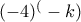 (-4)^(-k)