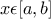 x\epsilon [a,b]