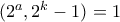 (2^a,2^k-1)=1