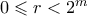 0 \leqslant r < 2^m
