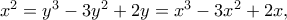 x^2=y^3-3y^2+2y=x^3-3x^2+2x,