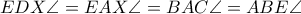 EDX\angle=EAX\angle=BAC\angle=ABE\angle