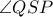 \angle QSP