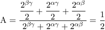 \displaystyle {\rm A} = \frac{{\dfrac{{{2^{\beta \gamma }}}}{2} + \dfrac{{{2^{\alpha \gamma }}}}{2} + \dfrac{{{2^{\alpha \beta }}}}{2}}}{{{2^{\beta \gamma }} + {2^{\alpha \gamma }} + {2^{\alpha \beta }}}} = \frac{1}{2}