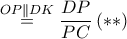 \displaystyle \overset{OP \parallel DK}=\frac{DP}{PC}\left ( \ast \ast  \right )