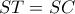 ST=SC