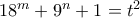 18^m+9^n+1=t^2