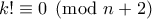 k! \equiv 0 \pmod {n+2}