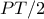 PT/2