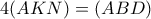4(AKN) = (ABD)