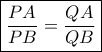 \boxed{\displaystyle \frac{PA}{PB} = \frac{QA}{QB}}