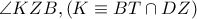 \angle KZB,\left( K\equiv BT\cap DZ \right)