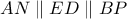 AN \parallel ED \parallel BP