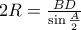 2R = \frac{{BD}}{{\sin \frac{A}{2}}}