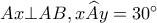 Ax\bot AB, x\widehat Ay=30^\circ