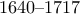 1640&ndash;1717