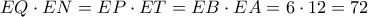 EQ \cdot EN = EP \cdot ET = EB \cdot EA = 6 \cdot 12 = 72