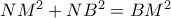 NM^2+NB^2=BM^2