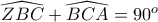\widehat{ZBC}+\widehat{BCA}=90^o