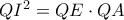 QI^2=QE\cdot QA