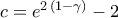 c=e^{2\,({1-\gamma})}-2