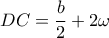 \displaystyle{DC=\frac{b}{2}+2\omega