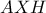 AXH