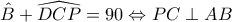 \hat{B}+\widehat{DCP}=90 \Leftrightarrow PC \perp AB