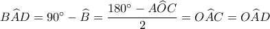 B\widehat{A}D=90^\circ-\widehat{B}= \dfrac{180^\circ - A\widehat{O}C}{2}=O\widehat{A}C=O\widehat{A}D