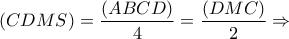 (CDMS)=\dfrac{(ABCD)}{4}=\dfrac{(DMC)}{2}\Rightarrow