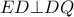 ED \bot DQ