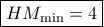 \boxed{ H{M_{\min }} = 4}