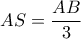 AS= \dfrac{AB}{3}