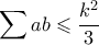 \displaystyle \sum ab \leqslant \dfrac{k^2}{3}