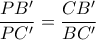 \displaystyle \frac{PB^{\prime}}{PC^{\prime}} = \frac{CB^{\prime}}{BC^{\prime}}