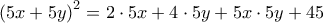 \left(5x+5y \right)^2=2\cdot 5x+4\cdot 5y+5x\cdot 5y+45