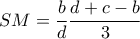 SM=\dfrac{b}{d}\dfrac{d+c-b}{3}