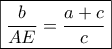 \boxed{\frac{b}{{AE}} = \frac{{a + c}}{c}}