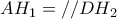 AH_1=//DH_2