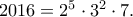 2016=2^5\cdot3^2\cdot7.