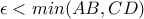 \epsilon < min(AB,CD)